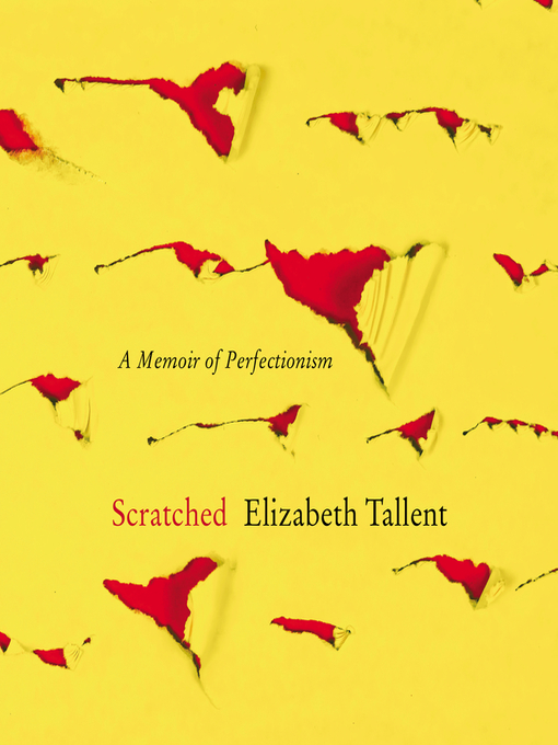 Title details for Scratched by Elizabeth Tallent - Available